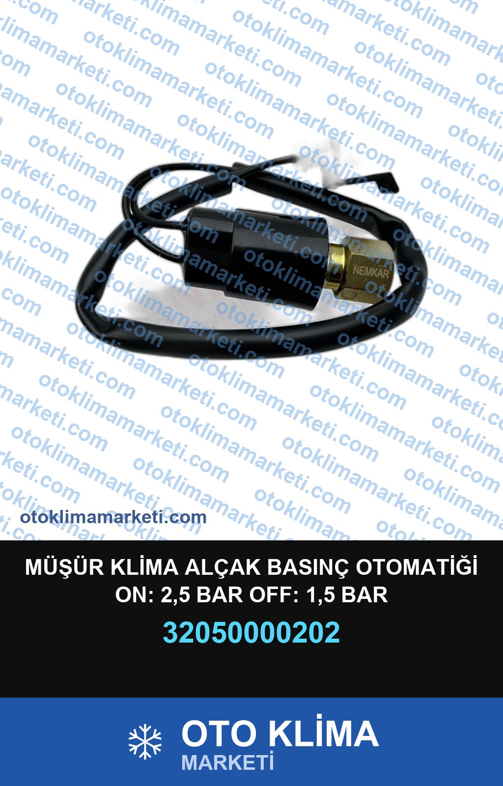 MÜŞÜR KLİMA ALÇAK BASINÇ OTOMATİĞİ ON: 2,5 BAR OFF: 1,5 BAR