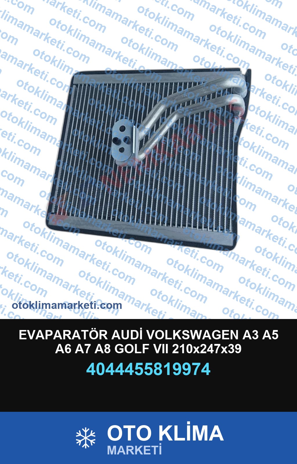EVAPARATÖR AUDİ VOLKSWAGEN A3 A5 A6 A7 A8 GOLF VII 210x247x39