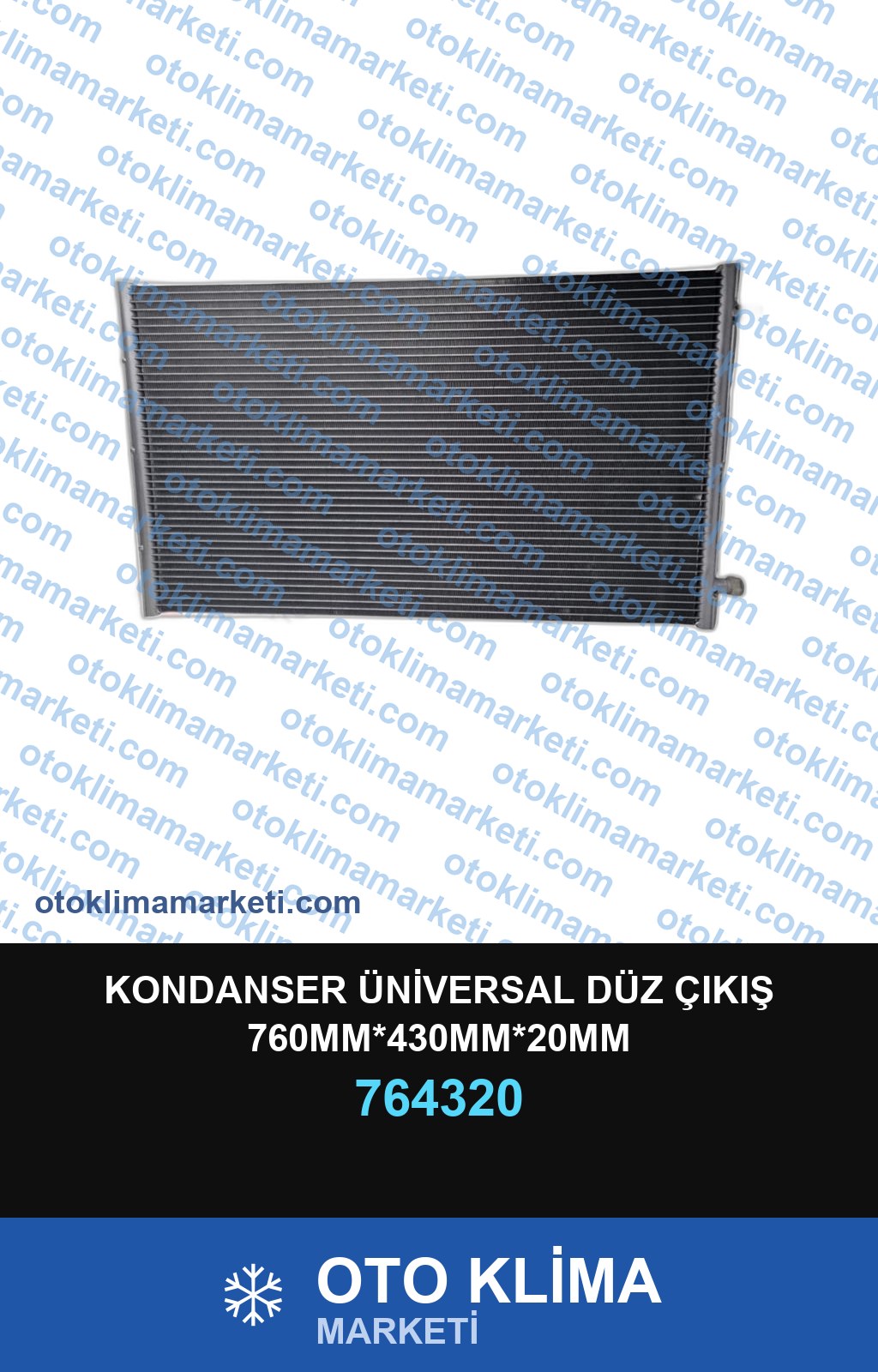 KONDANSER ÜNİVERSAL DÜZ ÇIKIŞ 760MM*430MM*20MM