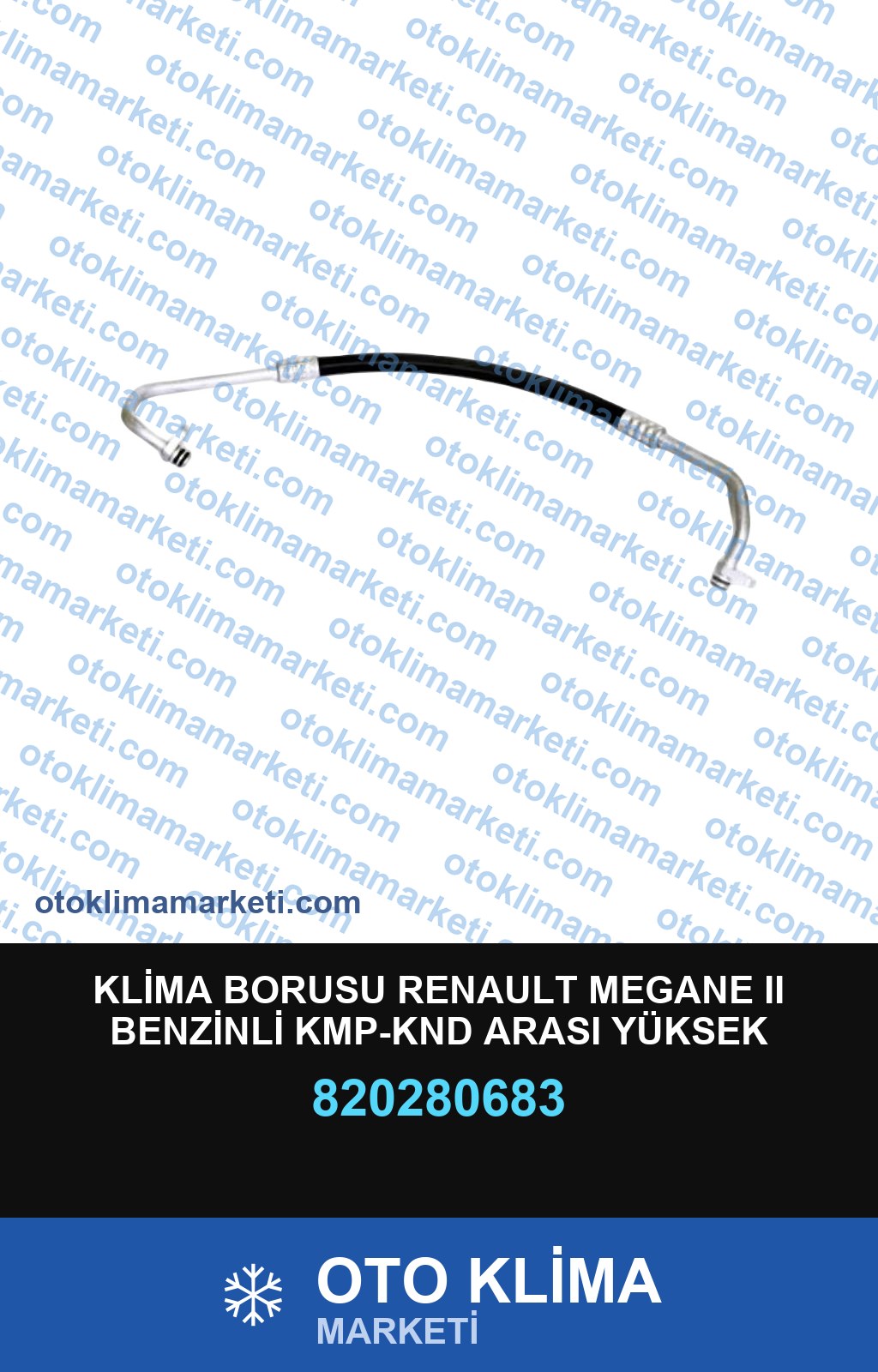 KLİMA BORUSU RENAULT MEGANE II BENZİNLİ KMP-KND ARASI YÜKSEK BASINÇ