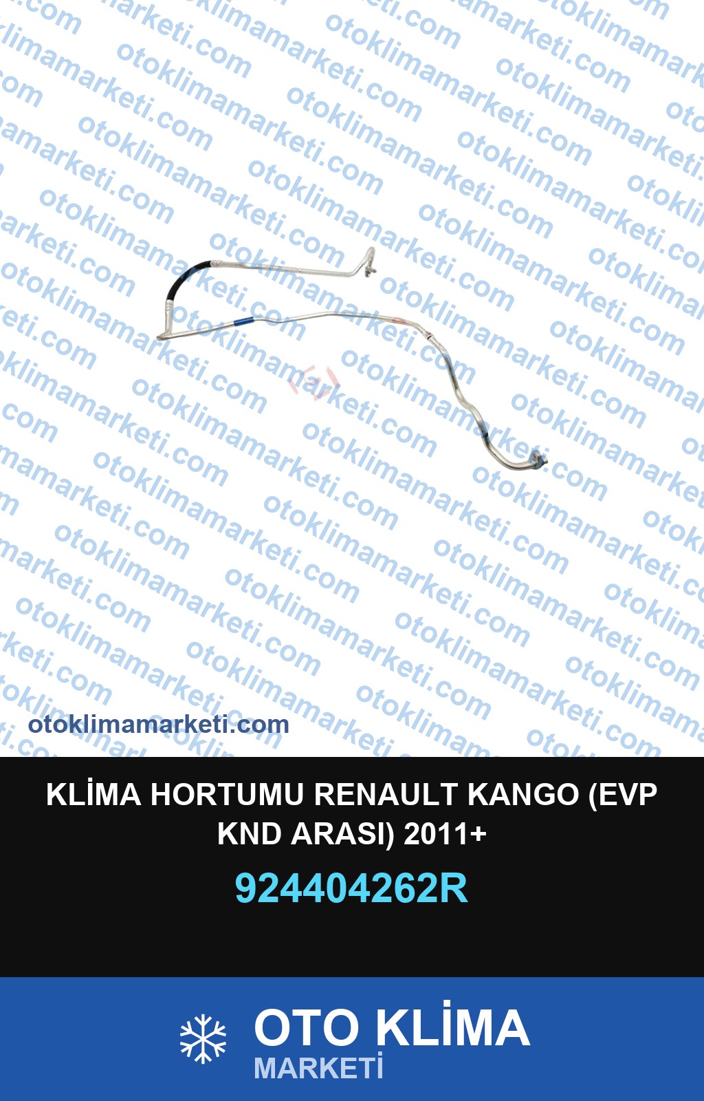 KLİMA HORTUMU RENAULT KANGO (EVP KND ARASI) 2011+