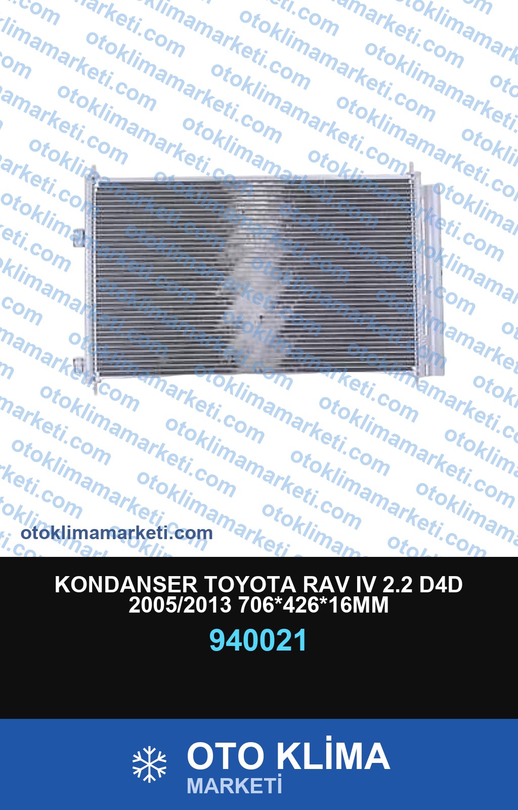 KONDANSER TOYOTA RAV IV 2.2 D4D 2005/2013 706*426*16MM
