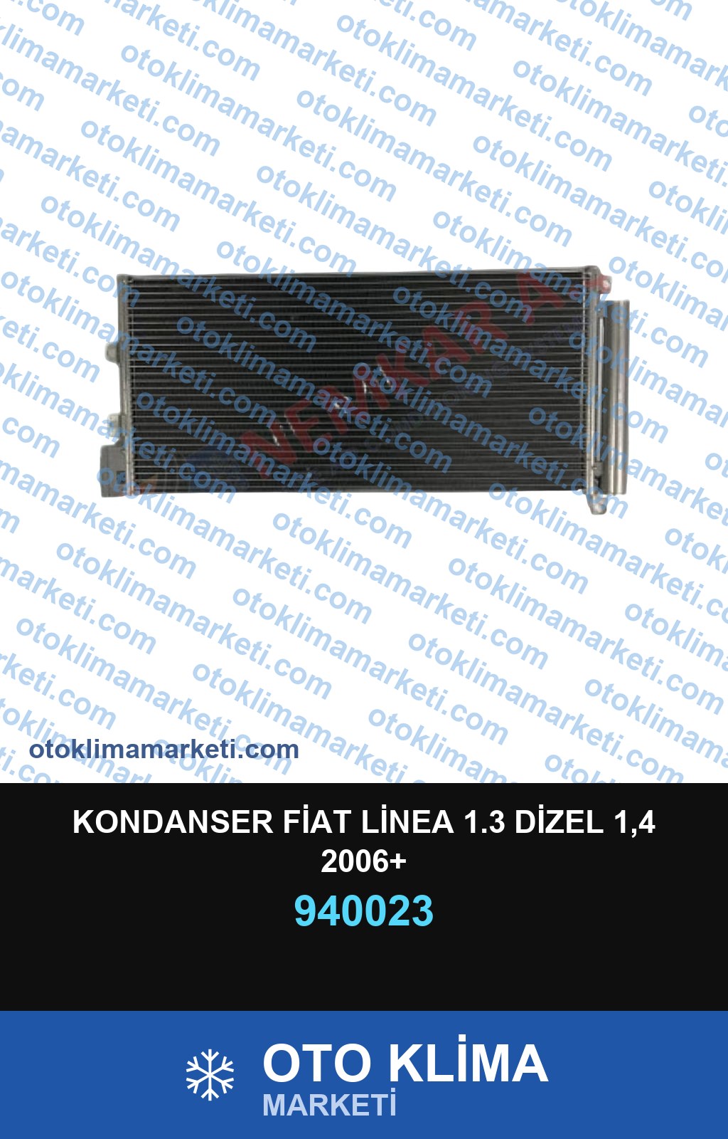 KONDANSER FİAT LİNEA 1.3 DİZEL 1,4 2006+