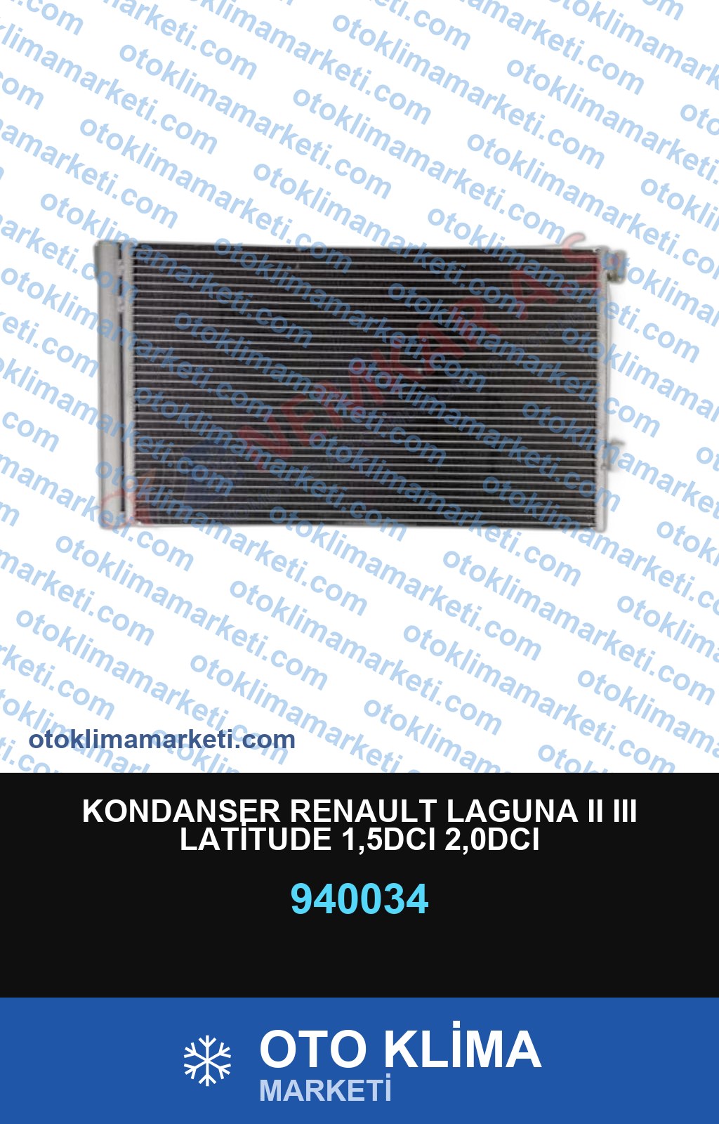 KONDANSER RENAULT LAGUNA II III LATİTUDE 1,5DCI 2,0DCI