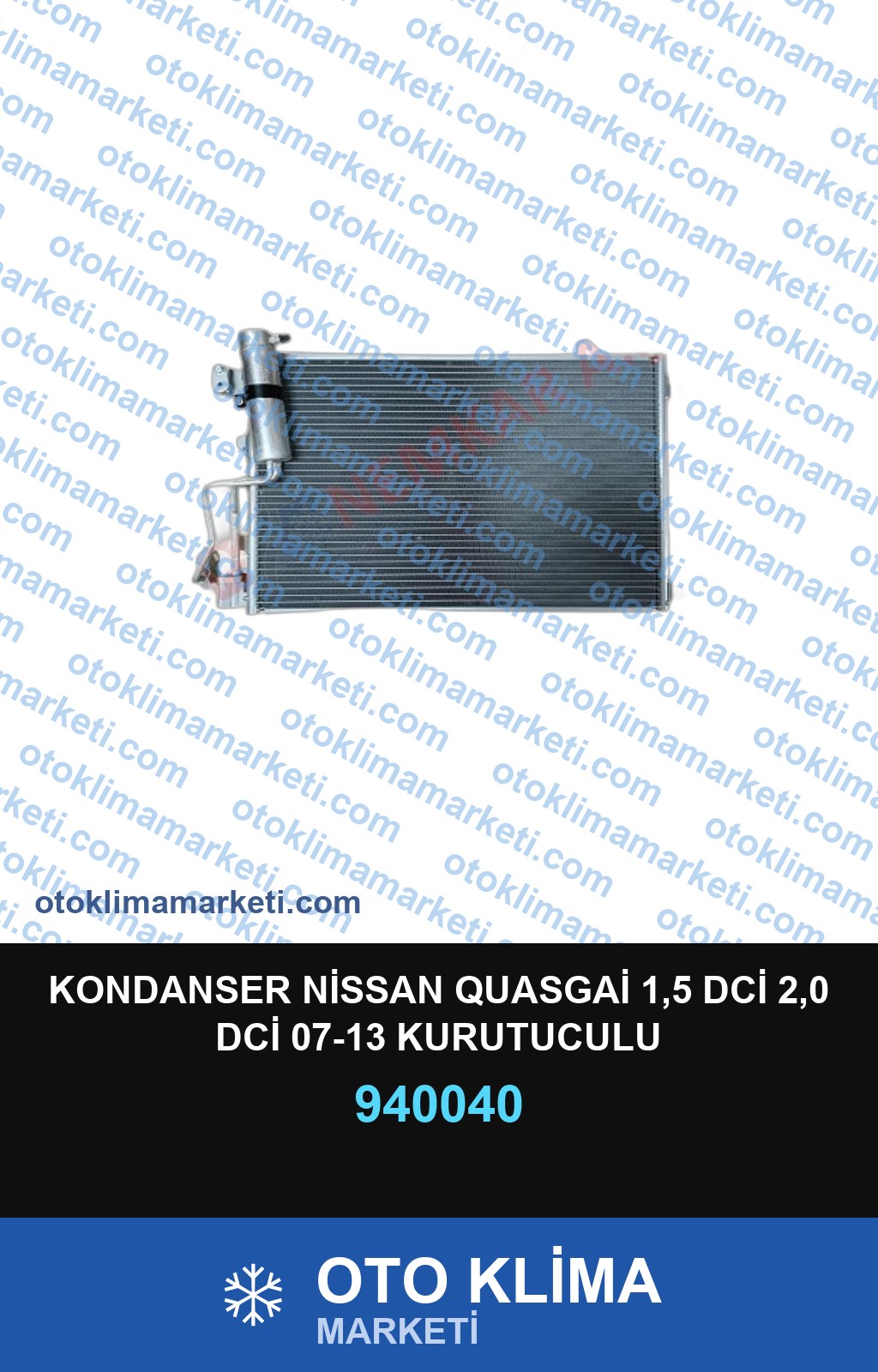 KONDANSER NİSSAN QUASGAİ 1,5 DCİ 2,0 DCİ 07-13 KURUTUCULU