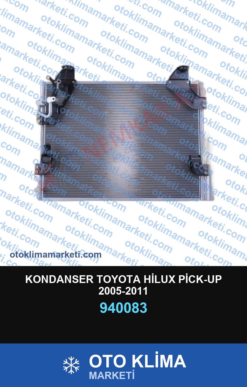 KONDANSER TOYOTA HİLUX PİCK-UP 2005-2011