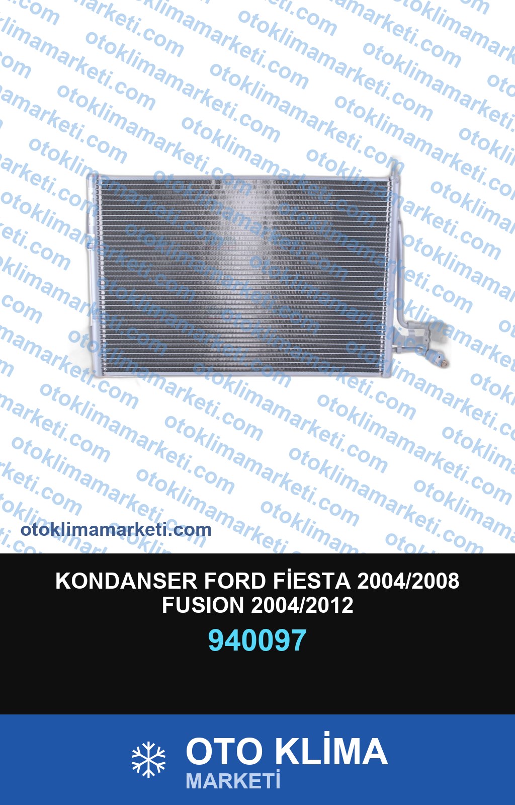 KONDANSER FORD FİESTA 2004/2008 FUSION 2004/2012