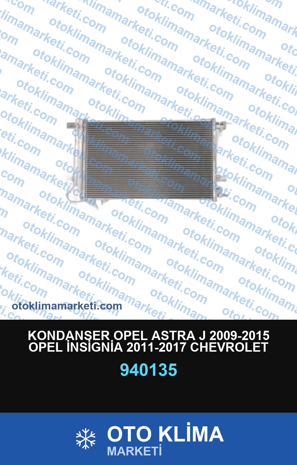 KONDANSER OPEL ASTRA J 2009-2015 OPEL İNSİGNİA 2011-2017 CHEVROLET CRUZE (J300) 2009+ 665*388*16MM