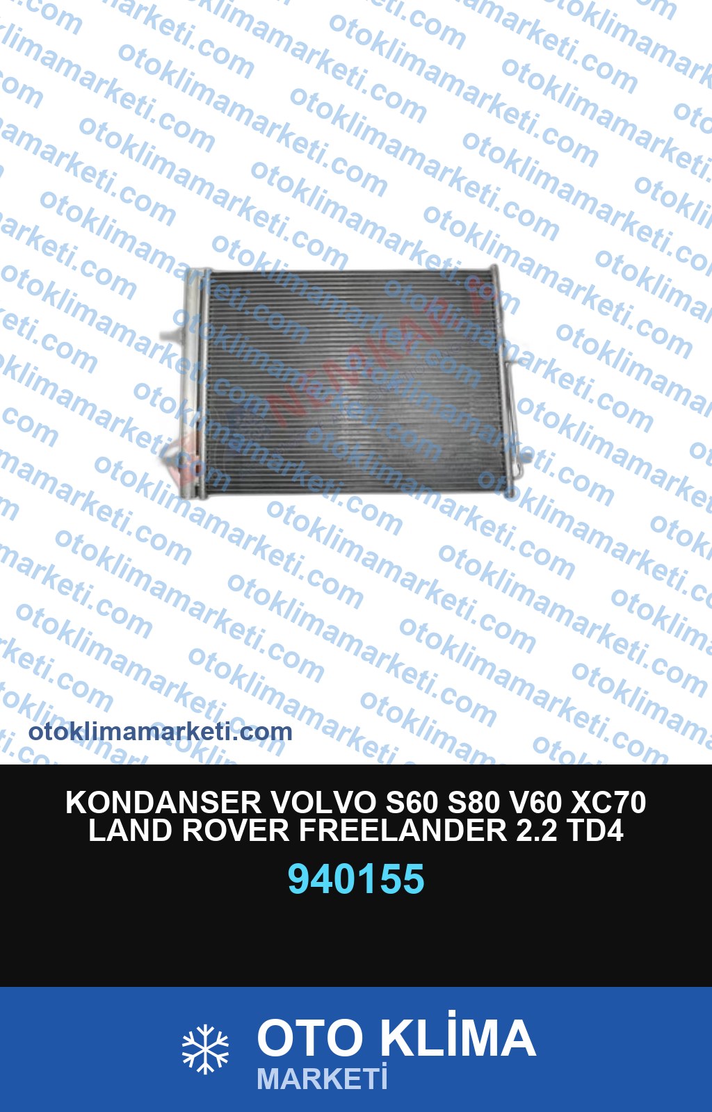 KONDANSER VOLVO S60 S80 V60 XC70 LAND ROVER FREELANDER 2.2 TD4