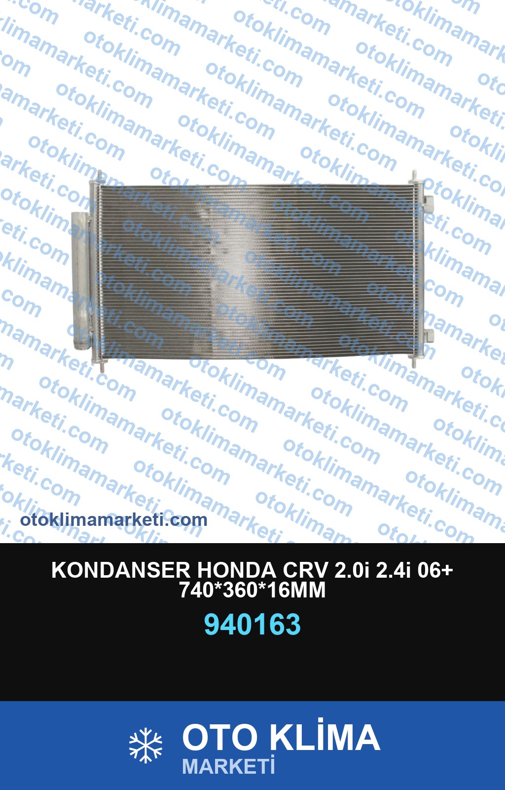 KONDANSER HONDA CRV 2.0i 2.4i 06+ 740*360*16MM