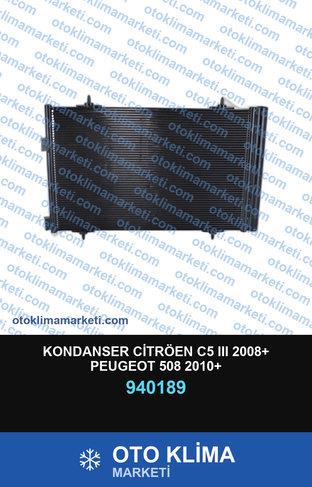 KONDANSER CİTRÖEN C5 III 2008+ PEUGEOT 508 2010+