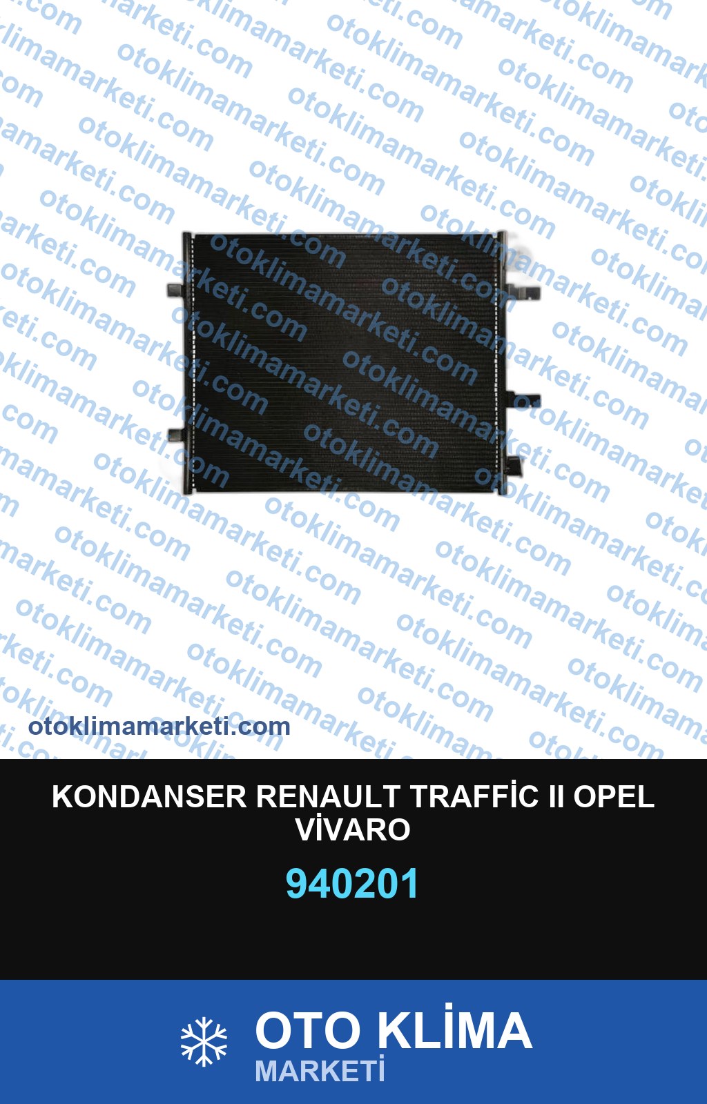 KONDANSER RENAULT TRAFFİC II OPEL VİVARO