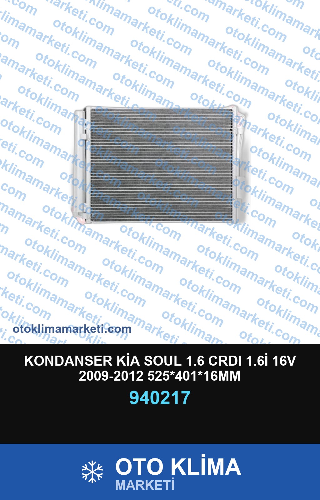 KONDANSER KİA SOUL 1.6 CRDI 1.6İ 16V 2009-2012 525*401*16MM