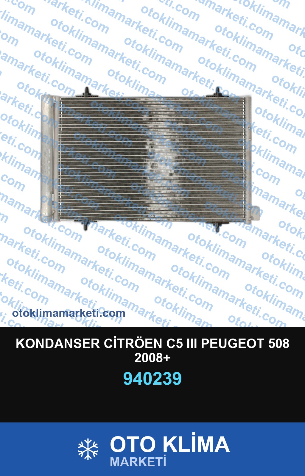 KONDANSER CİTRÖEN C5 III PEUGEOT 508 2008+