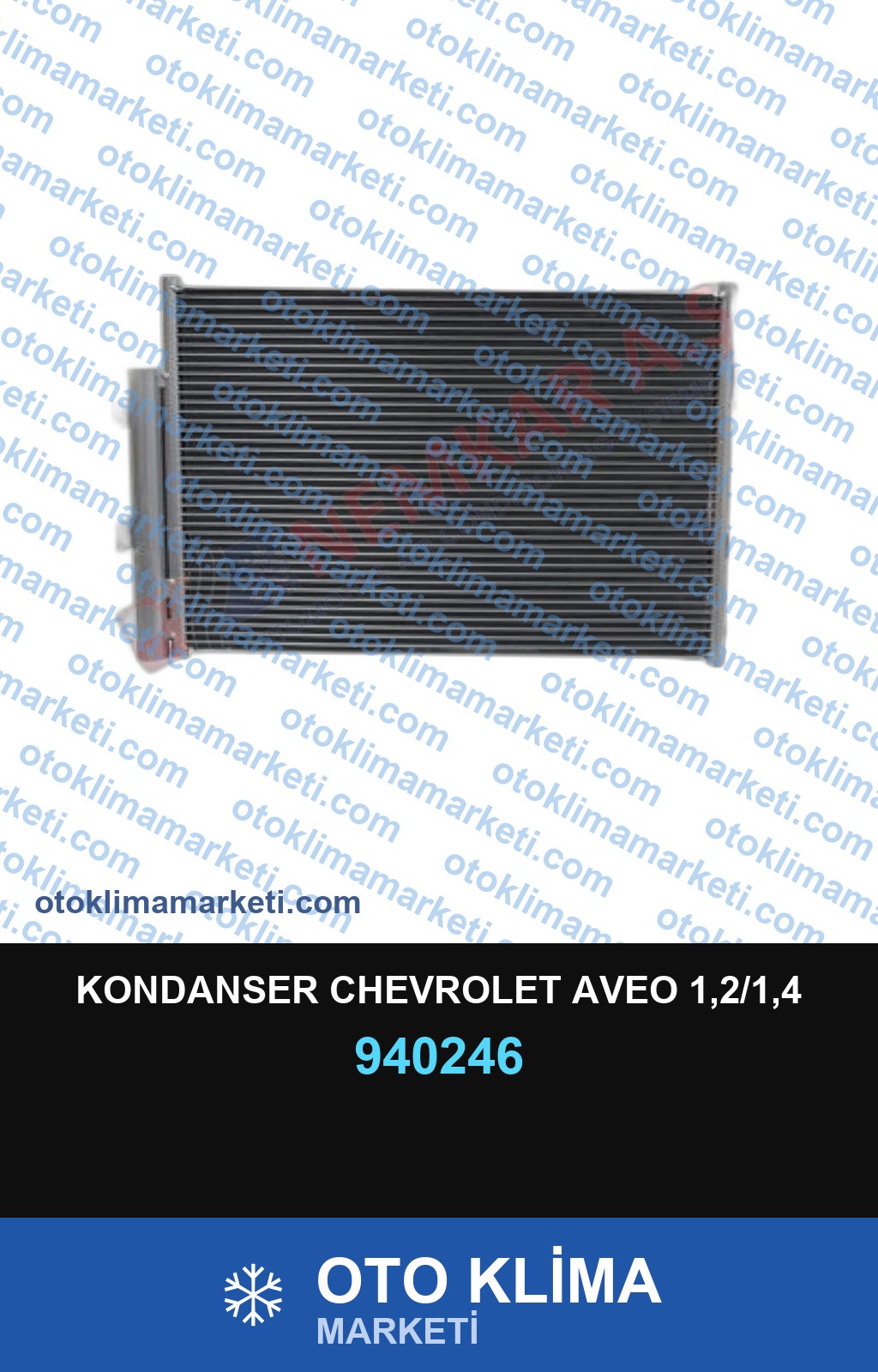 KONDANSER CHEVROLET AVEO 1,2/1,4