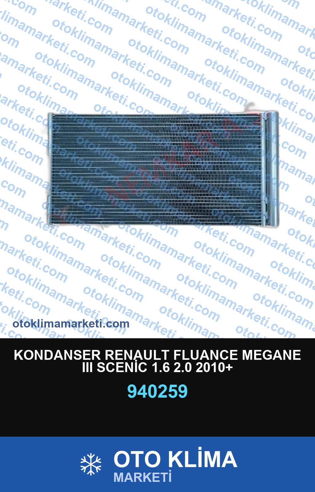 KONDANSER RENAULT FLUANCE MEGANE III SCENİC 1.6 2.0 2010+