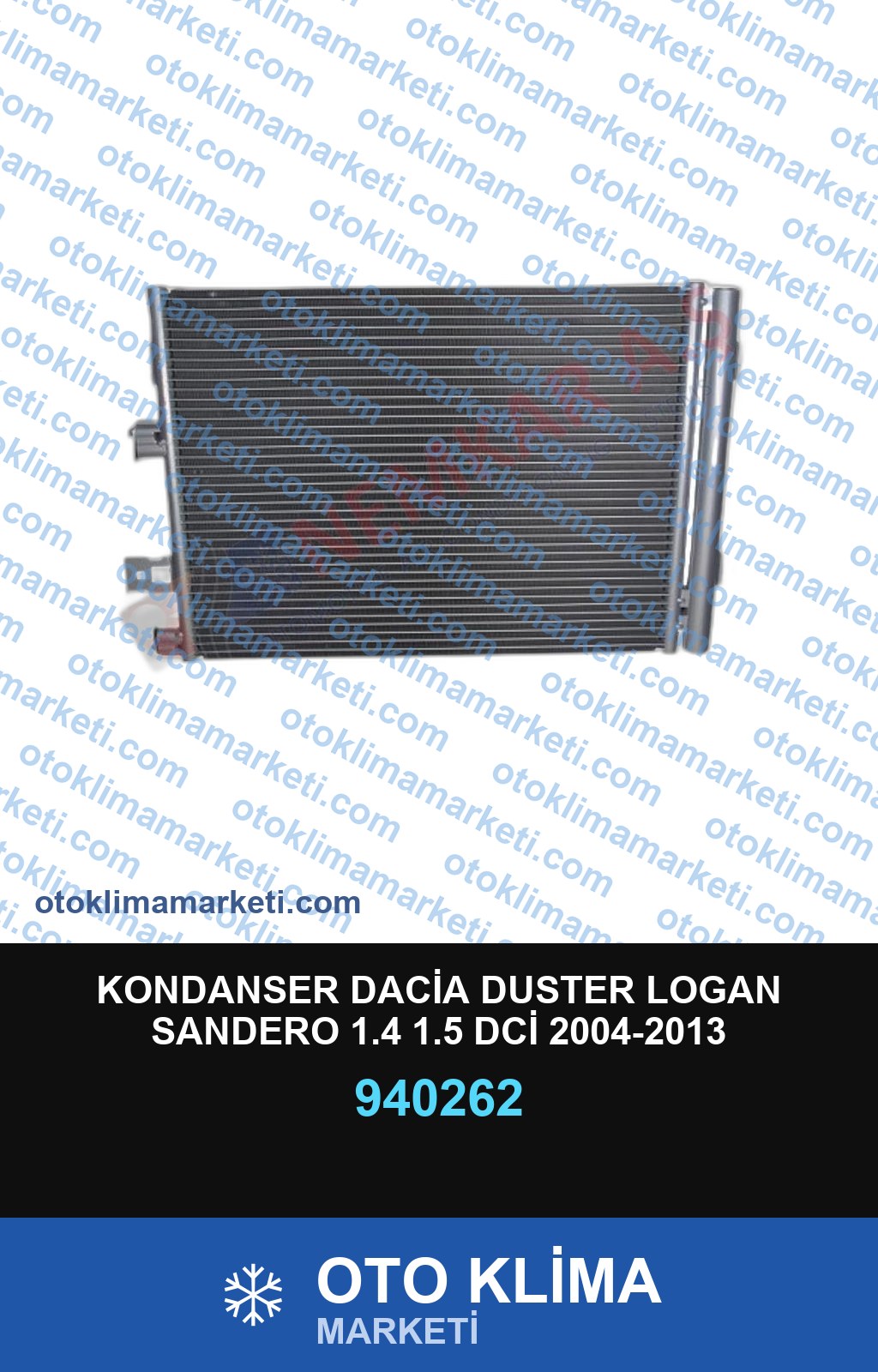 KONDANSER DACİA DUSTER LOGAN SANDERO 1.4 1.5 DCİ 2004-2013
