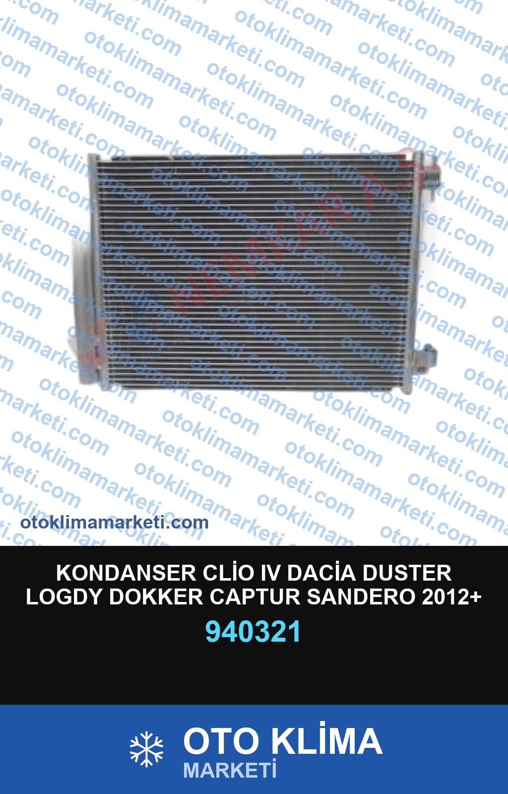 KONDANSER CLİO IV DACİA DUSTER LOGDY DOKKER CAPTUR SANDERO 2012+