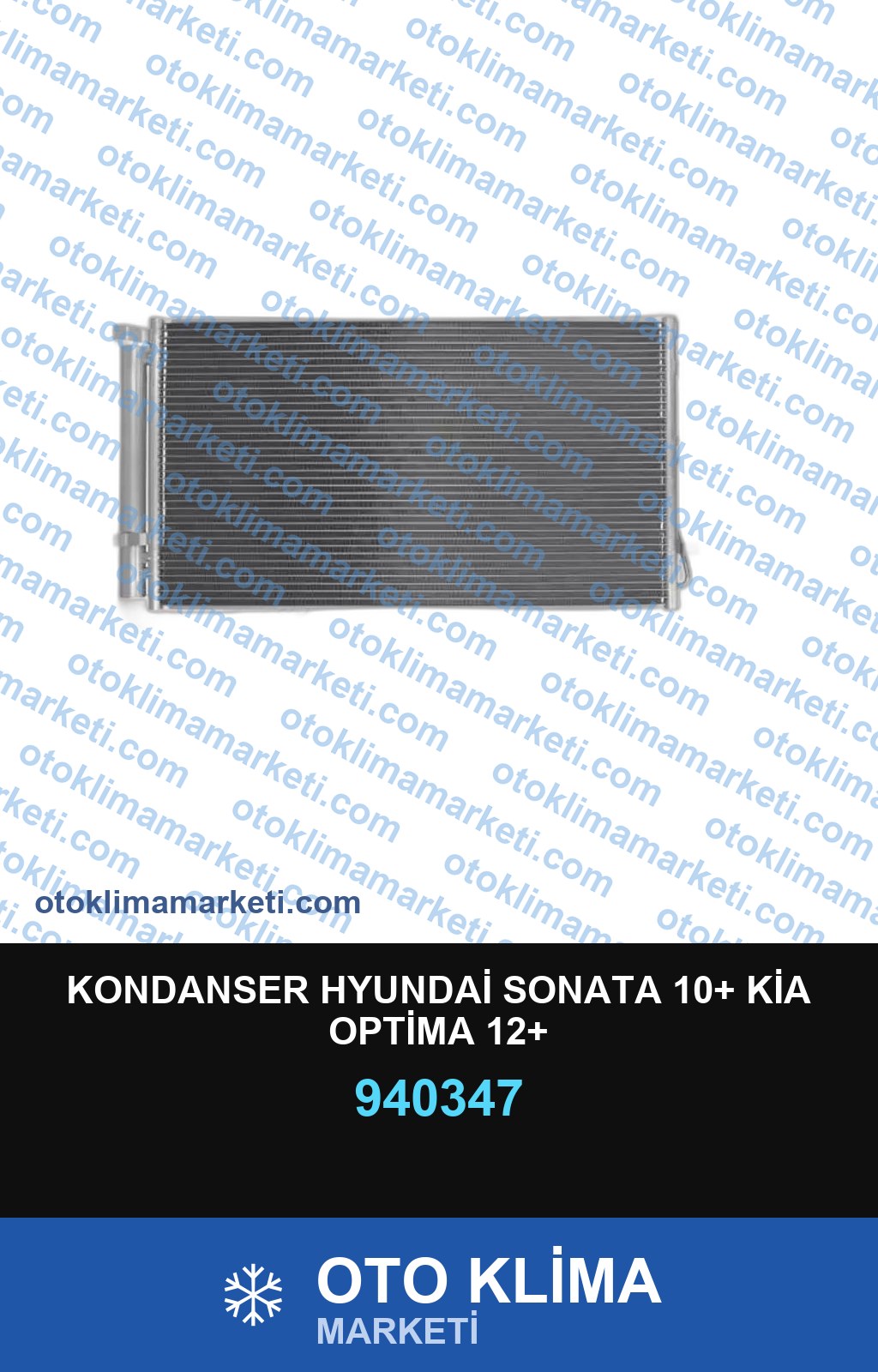 KONDANSER HYUNDAİ SONATA 10+ KİA OPTİMA 12+