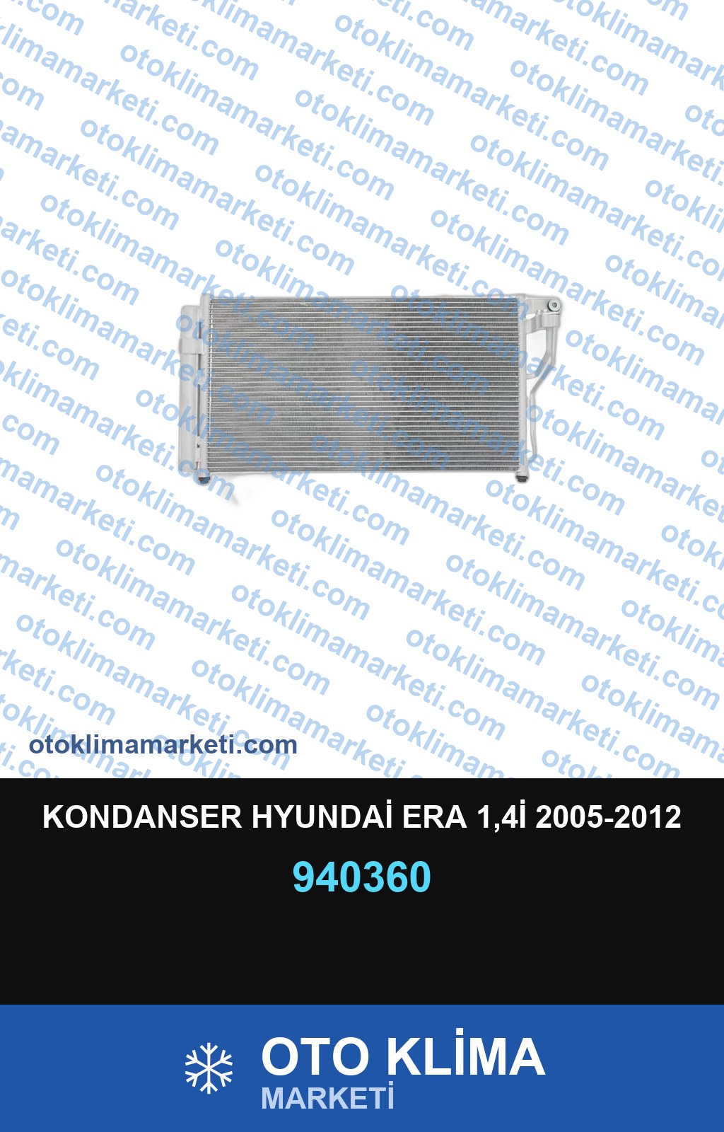 KONDANSER HYUNDAİ ERA 1,4İ 2005-2012