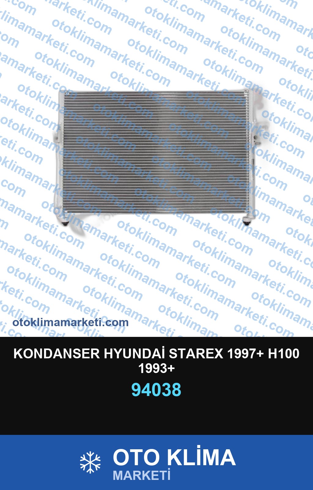 KONDANSER HYUNDAİ STAREX 1997+ H100 1993+