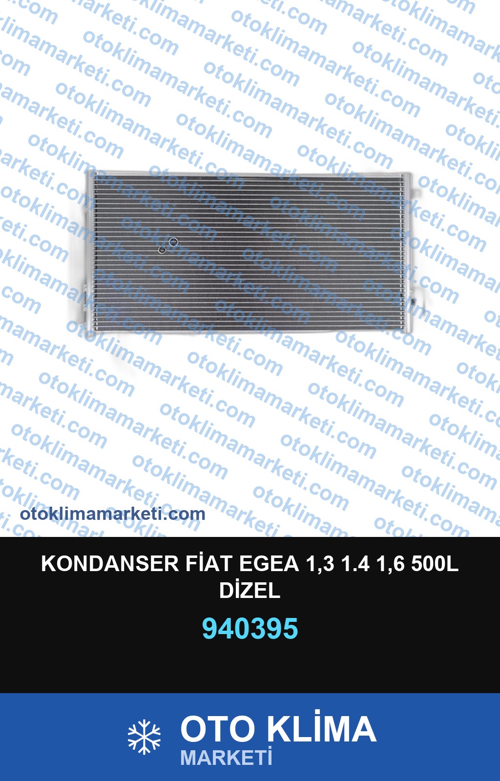 KONDANSER FİAT EGEA 1,3 1.4 1,6 500L DİZEL