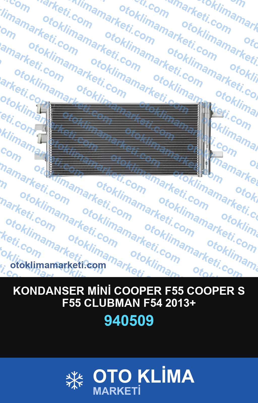 KONDANSER MİNİ COOPER F55 COOPER S F55 CLUBMAN F54 2013+