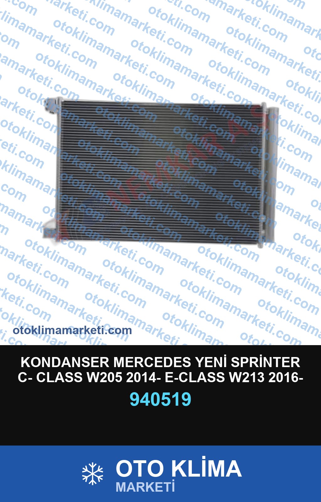KONDANSER MERCEDES YENİ SPRİNTER C- CLASS W205 2014- E-CLASS W213 2016- CLS C257 2017- YENİ VİTO