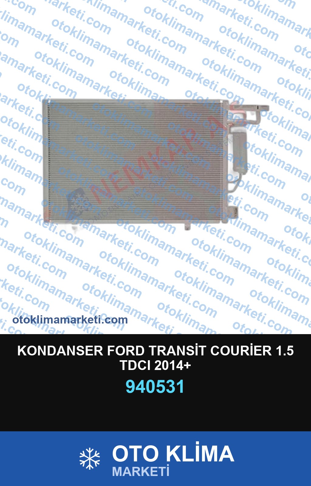 KONDANSER FORD TRANSİT COURİER 1.5 TDCI 2014+