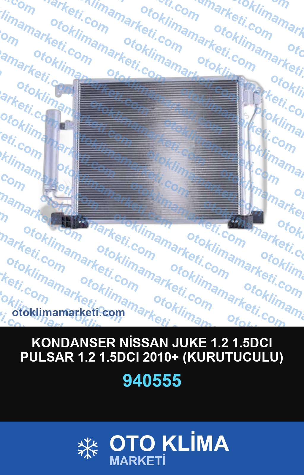KONDANSER NİSSAN JUKE 1.2 1.5DCI PULSAR 1.2 1.5DCI 2010+ (KURUTUCULU)