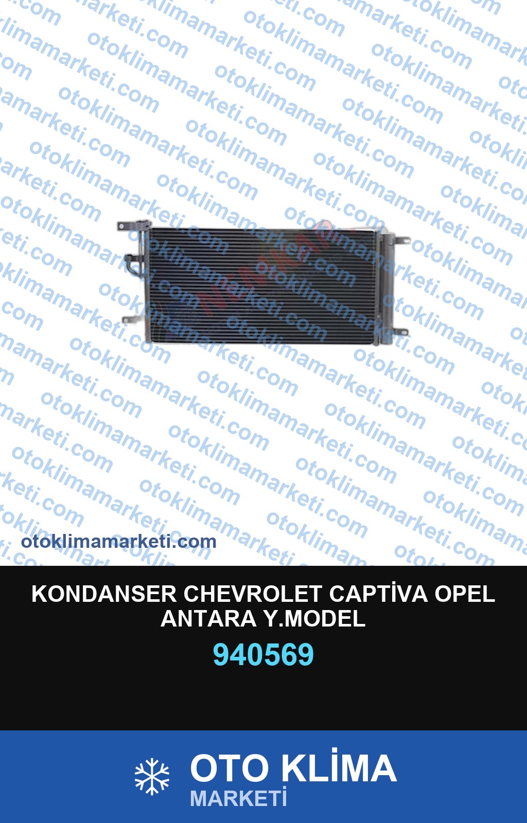 KONDANSER CHEVROLET CAPTİVA OPEL ANTARA Y.MODEL