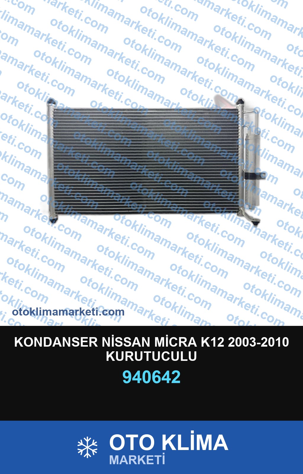 KONDANSER NİSSAN MİCRA K12 2003-2010 KURUTUCULU