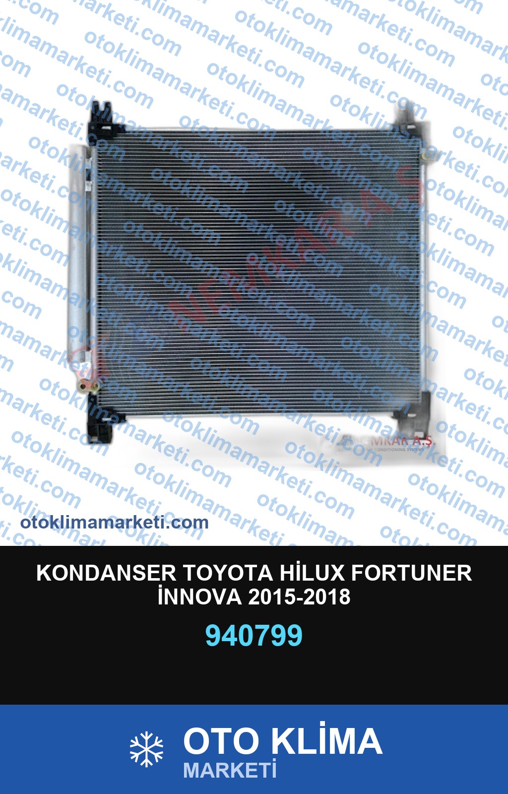 KONDANSER TOYOTA HİLUX FORTUNER İNNOVA 2015-2018