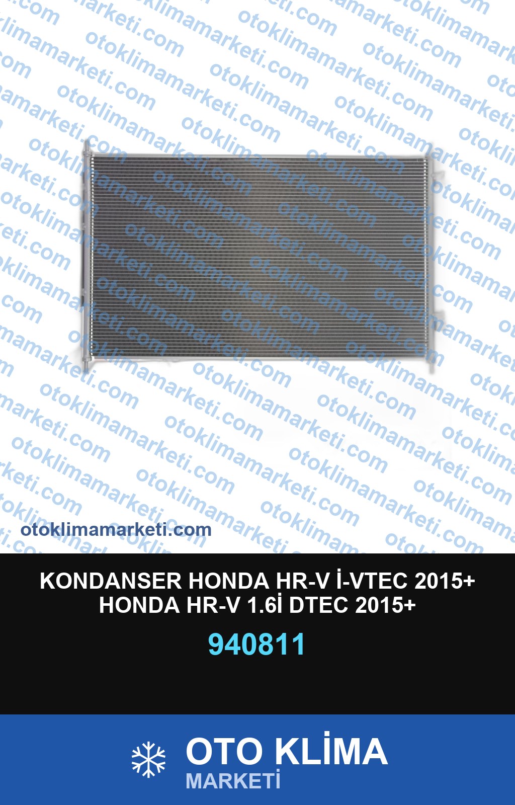 KONDANSER HONDA HR-V İ-VTEC 2015+ HONDA HR-V 1.6İ DTEC 2015+