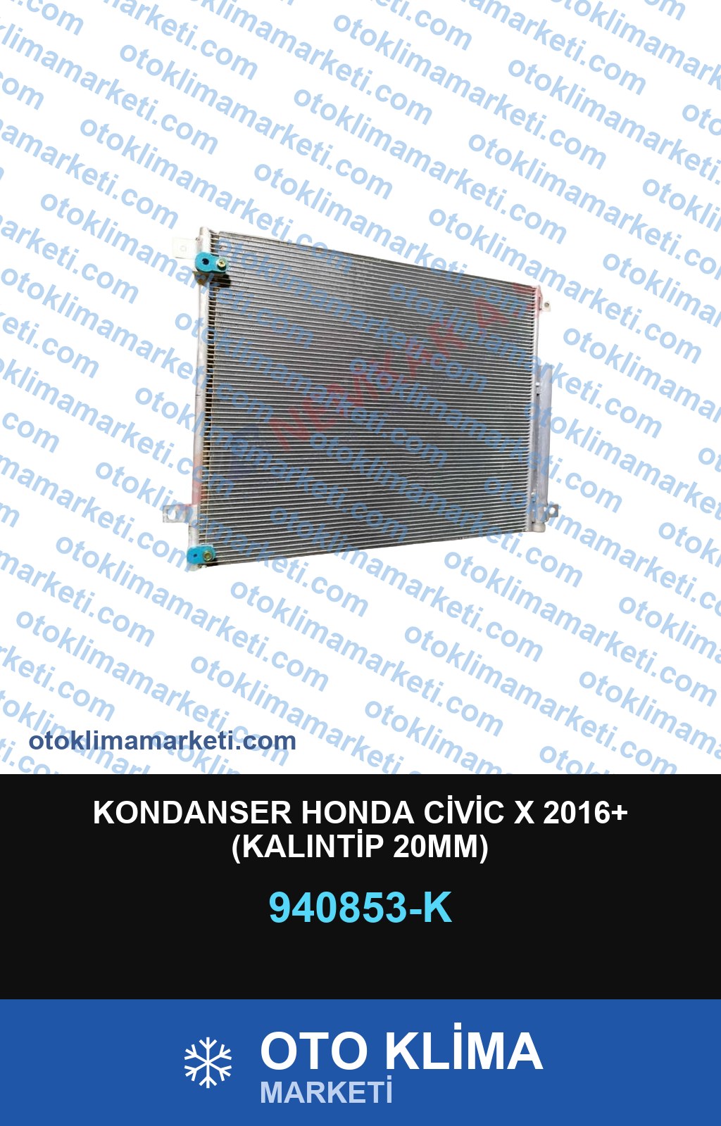 KONDANSER HONDA CİVİC X 2016+ (KALINTİP 20MM)