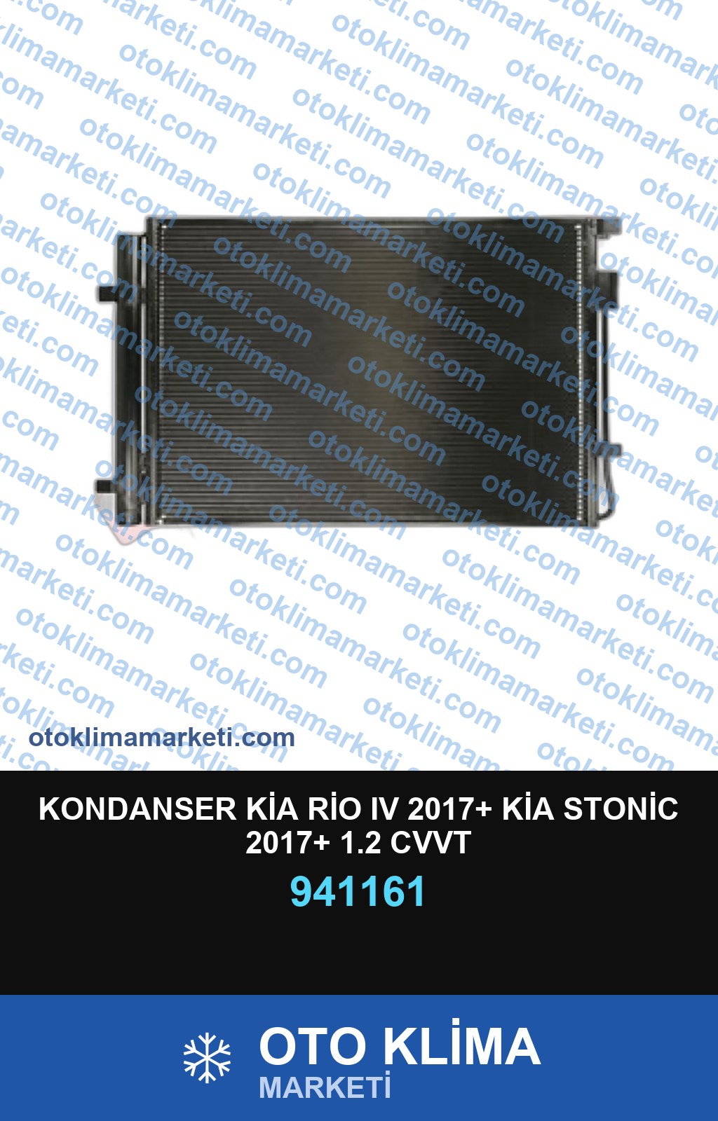 KONDANSER KİA RİO IV 2017+ KİA STONİC 2017+ 1.2 CVVT