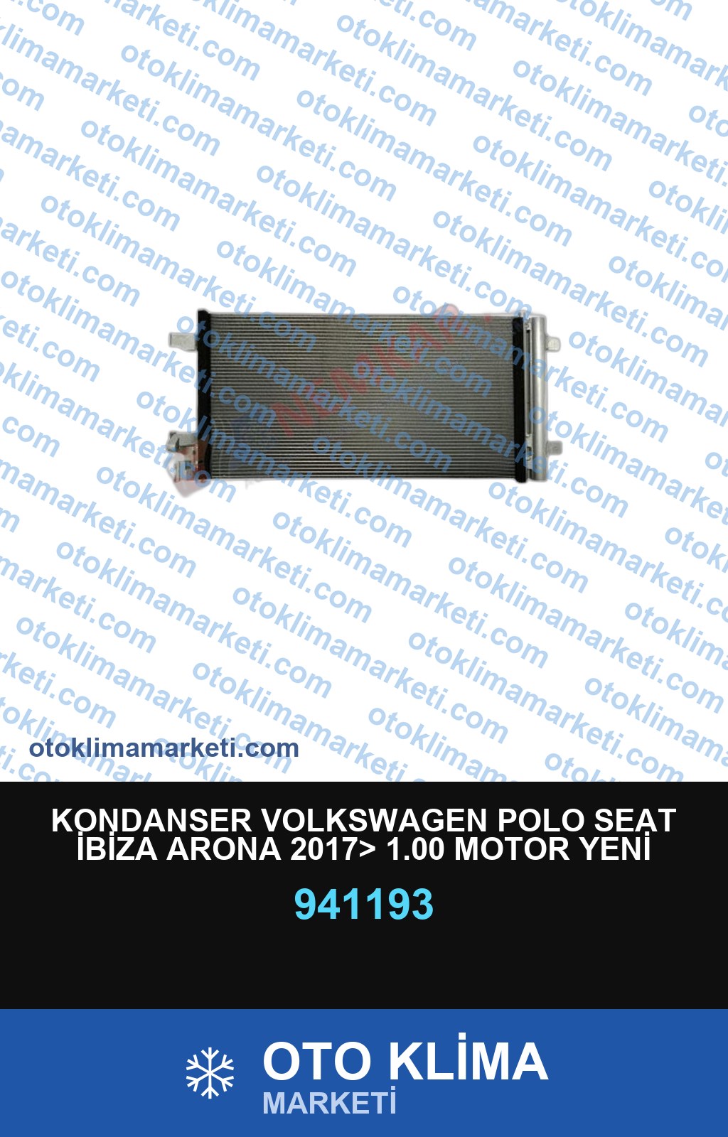 KONDANSER VOLKSWAGEN POLO SEAT İBİZA ARONA 2017> 1.00 MOTOR YENİ MODEL