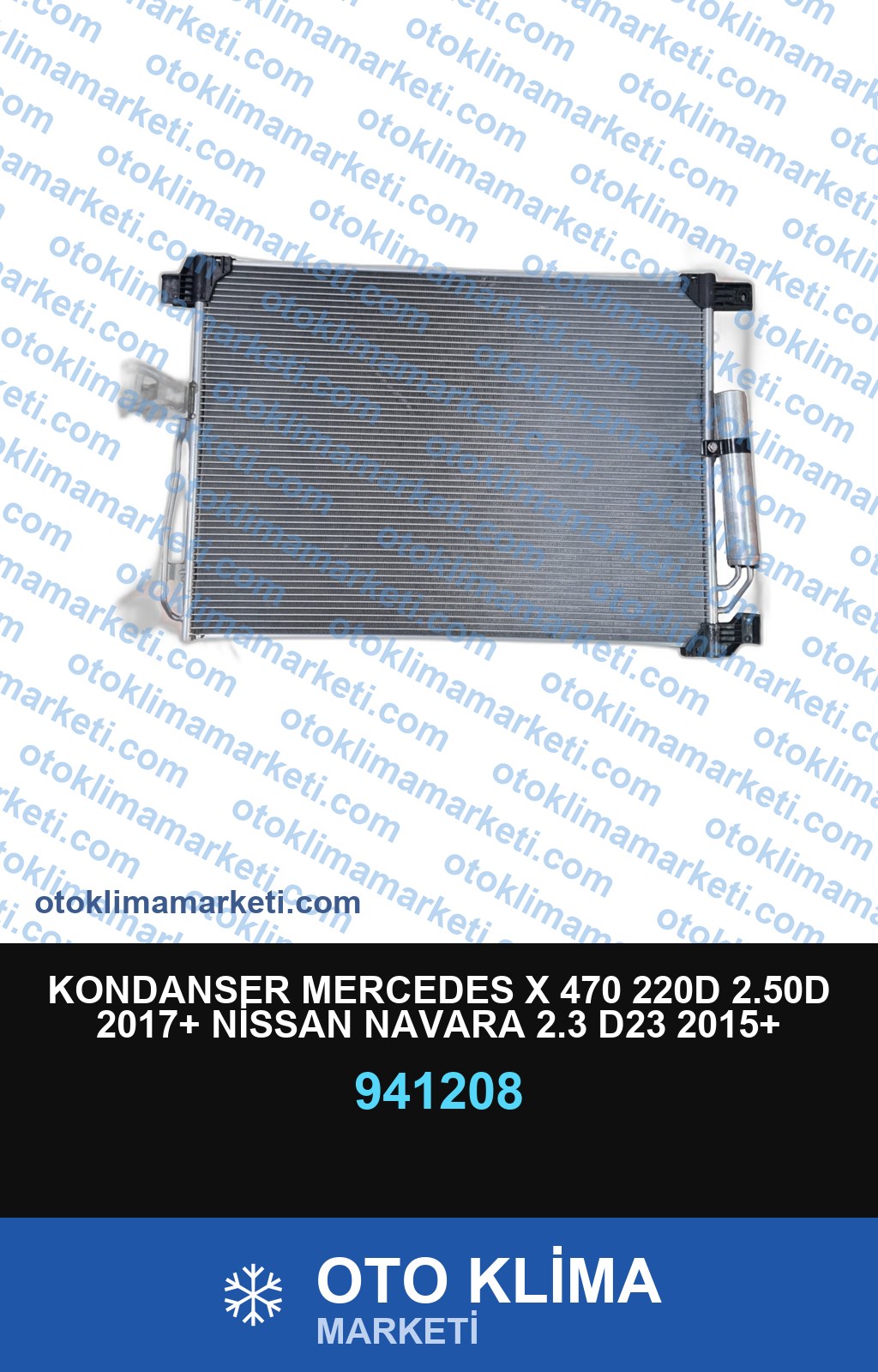 KONDANSER MERCEDES X 470 220D 2.50D 2017+ NİSSAN NAVARA 2.3 D23 2015+