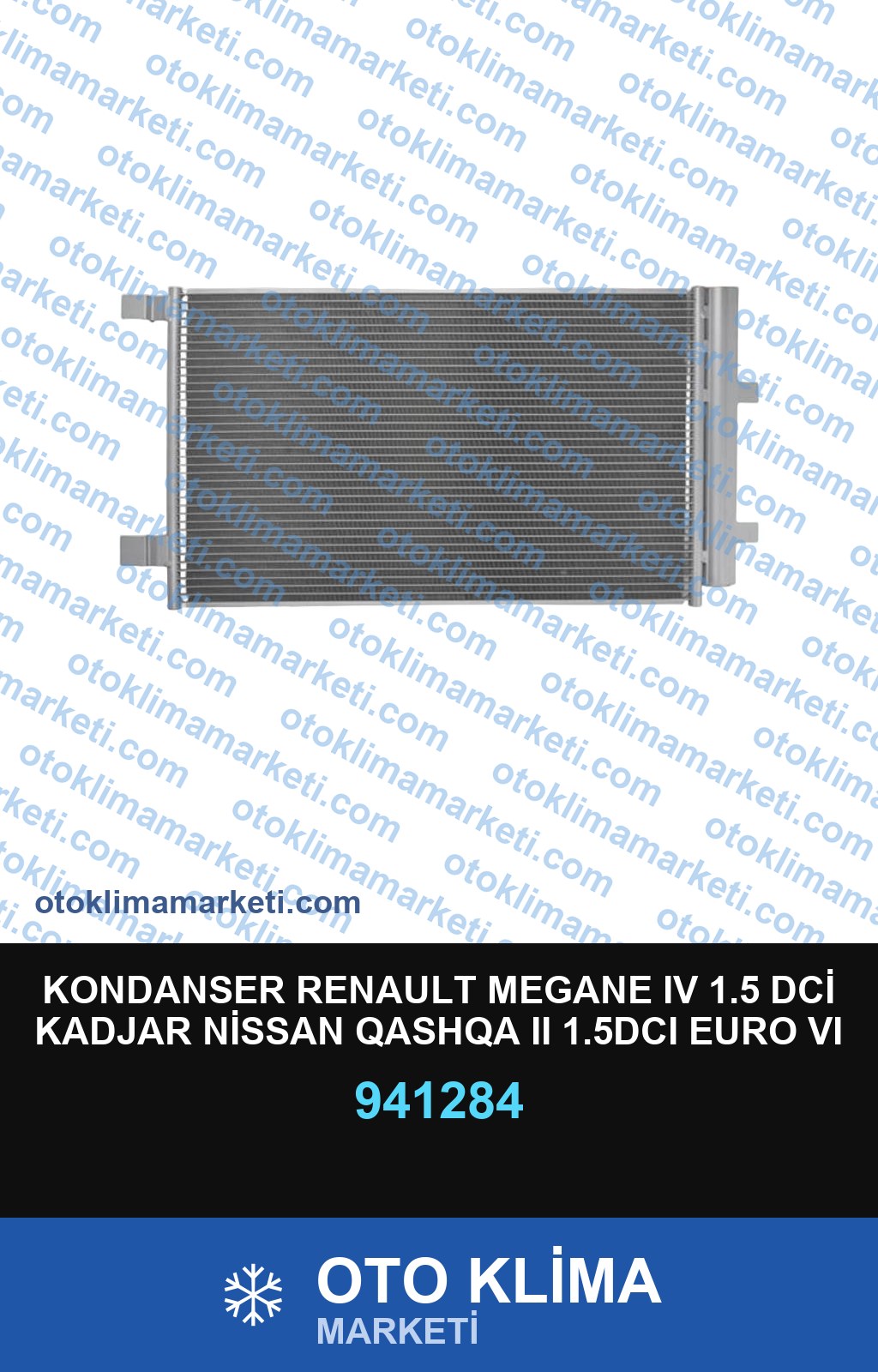 KONDANSER RENAULT MEGANE IV 1.5 DCİ KADJAR NİSSAN QASHQA II 1.5DCI EURO VI 2018+