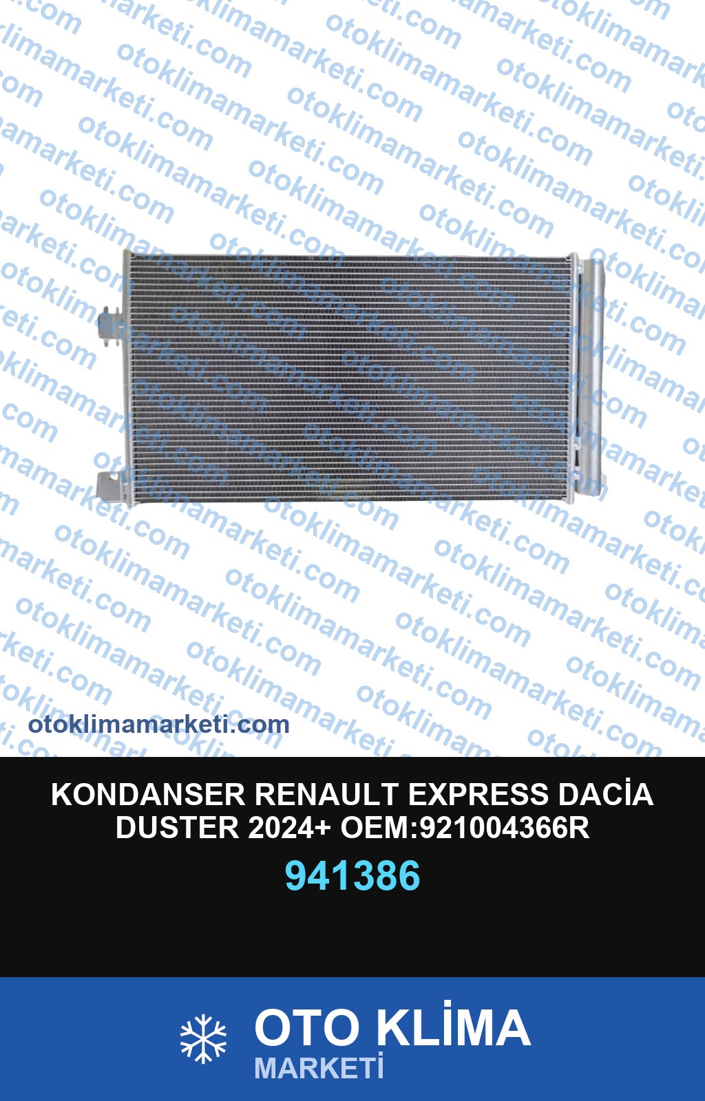 KONDANSER RENAULT EXPRESS DACİA DUSTER 2024+ OEM:921004366R
