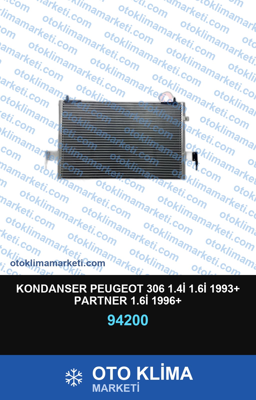 KONDANSER PEUGEOT 306 1.4İ 1.6İ 1993+ PARTNER 1.6İ 1996+