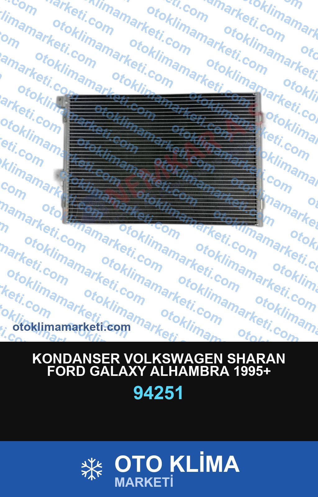 KONDANSER VOLKSWAGEN SHARAN FORD GALAXY ALHAMBRA 1995+