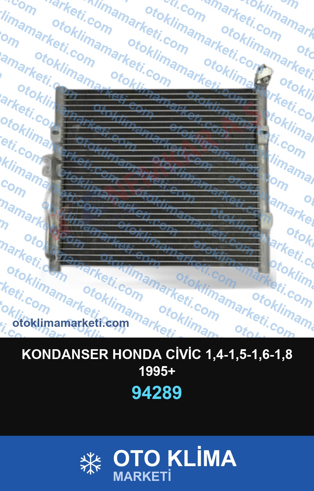 KONDANSER HONDA CİVİC 1,4-1,5-1,6-1,8 1995+