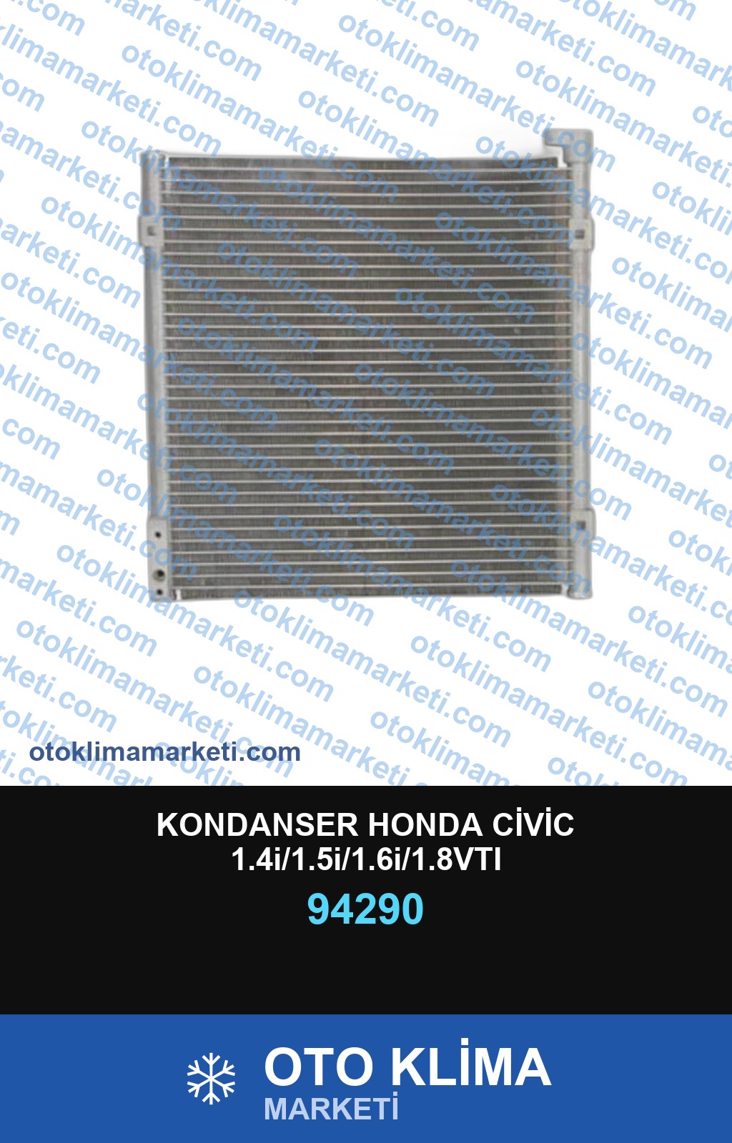 KONDANSER HONDA CİVİC 1.4i/1.5i/1.6i/1.8VTI