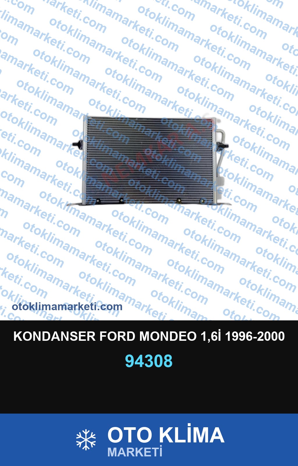 KONDANSER FORD MONDEO 1,6İ 1996-2000
