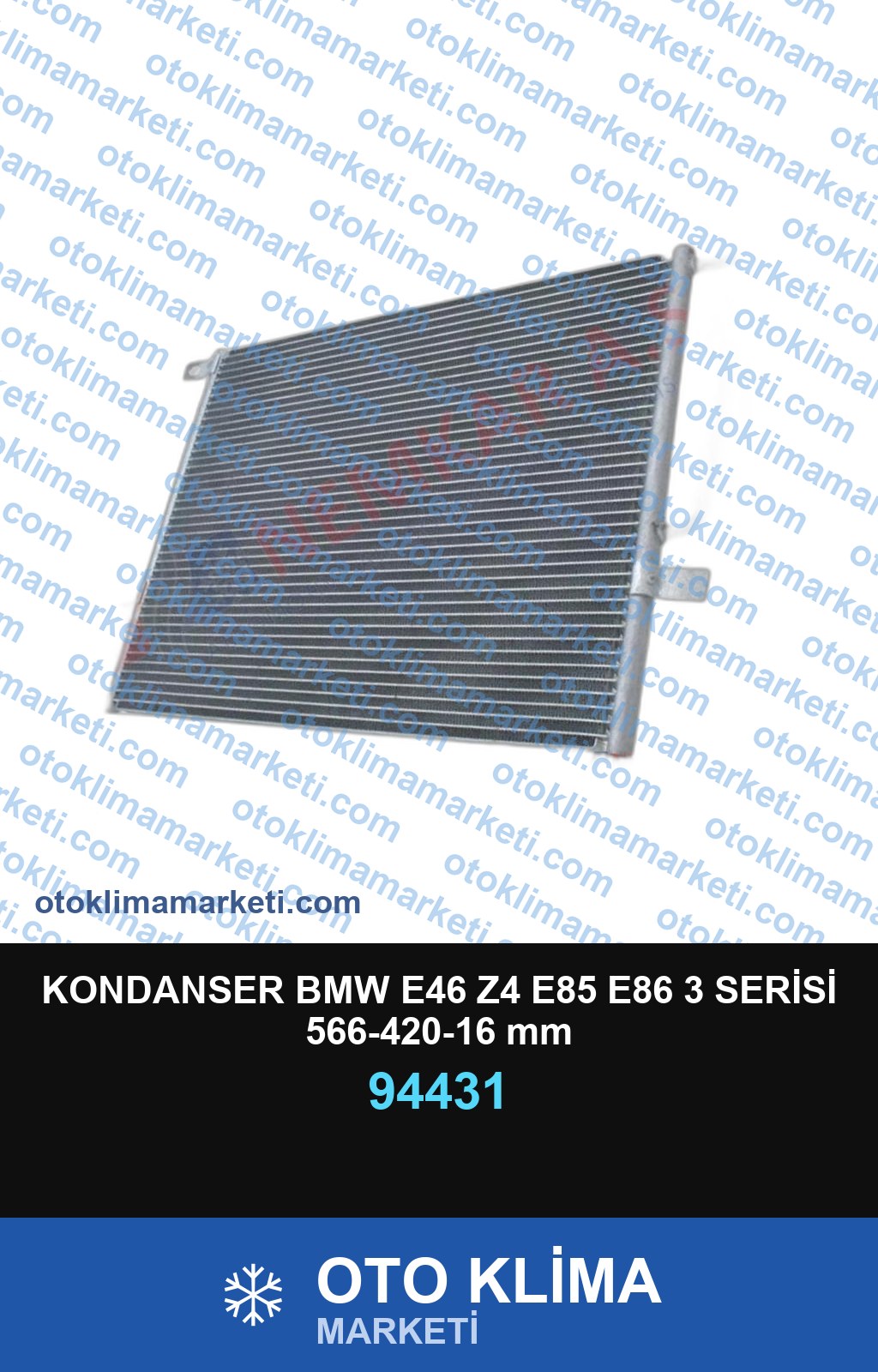 KONDANSER BMW E46 Z4 E85 E86 3 SERİSİ 566-420-16 mm