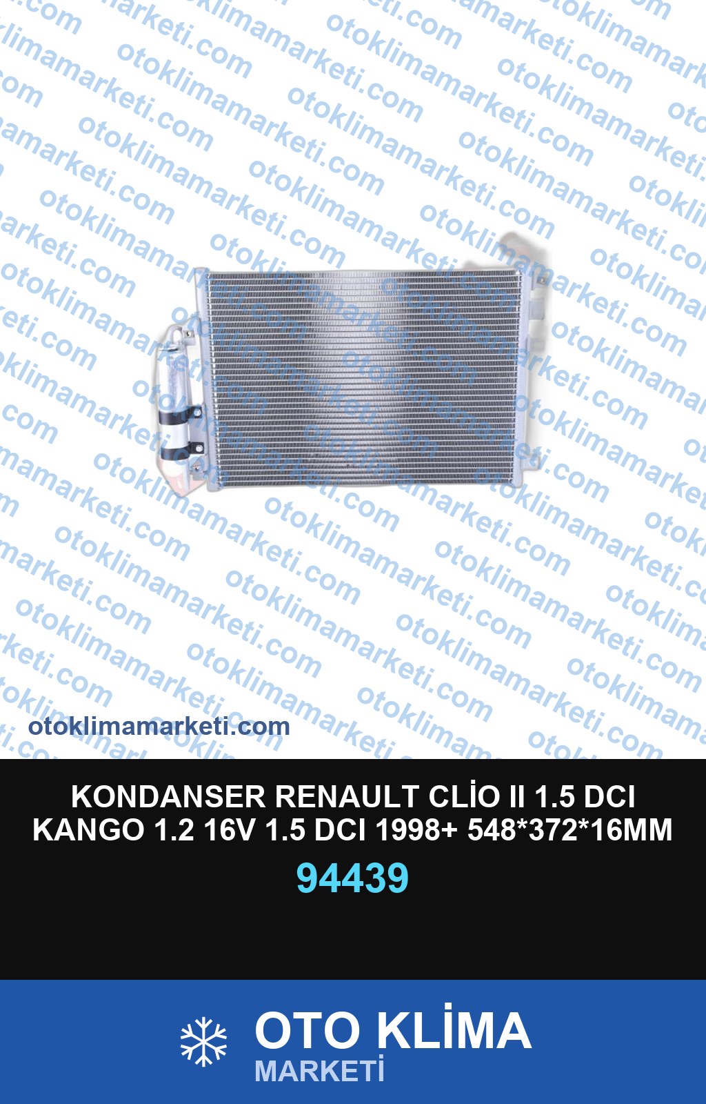 KONDANSER RENAULT CLİO II 1.5 DCI KANGO 1.2 16V 1.5 DCI 1998+ 548*372*16MM KURUTUCULU