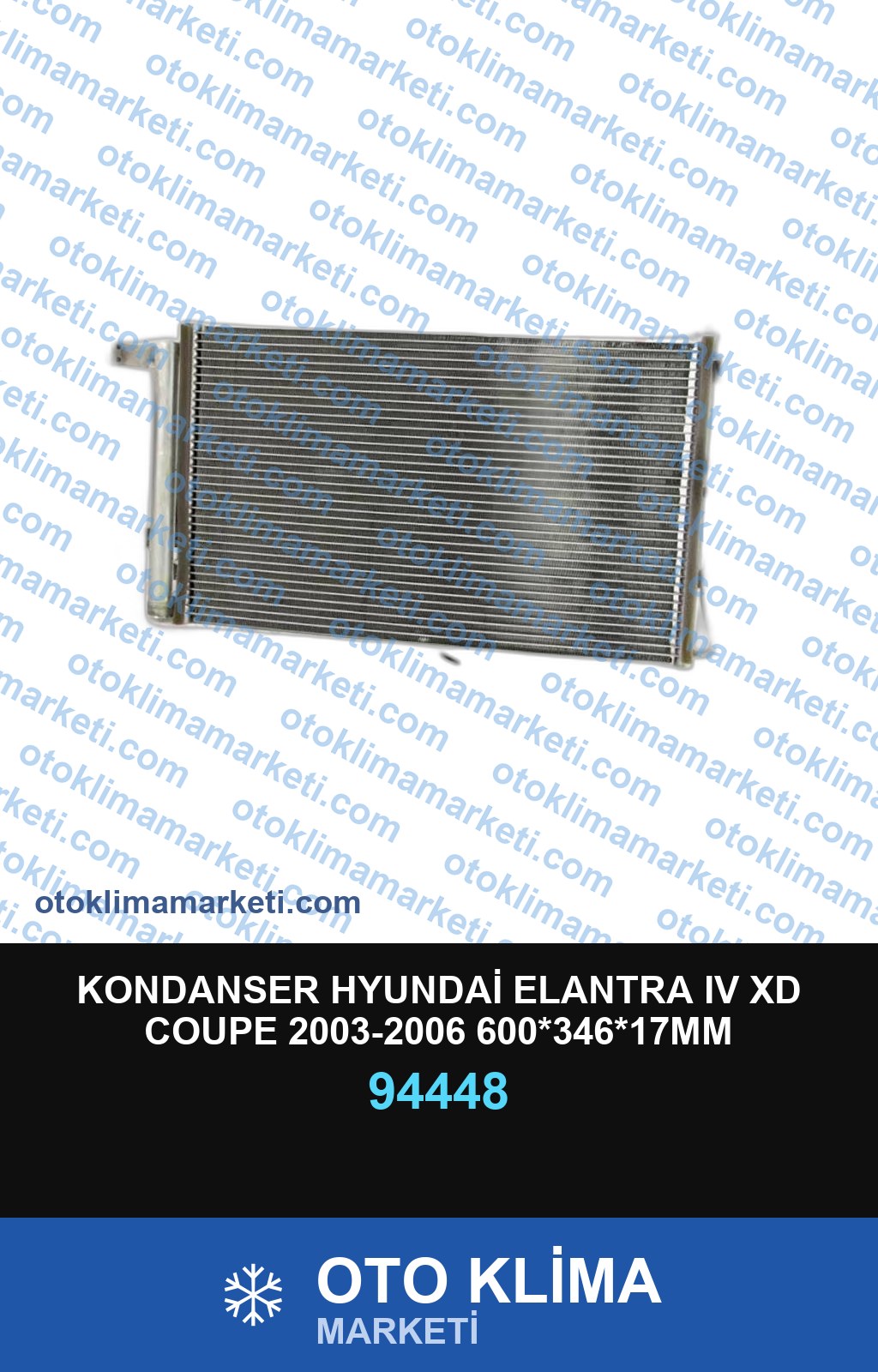 KONDANSER HYUNDAİ ELANTRA IV XD COUPE 2003-2006 600*346*17MM