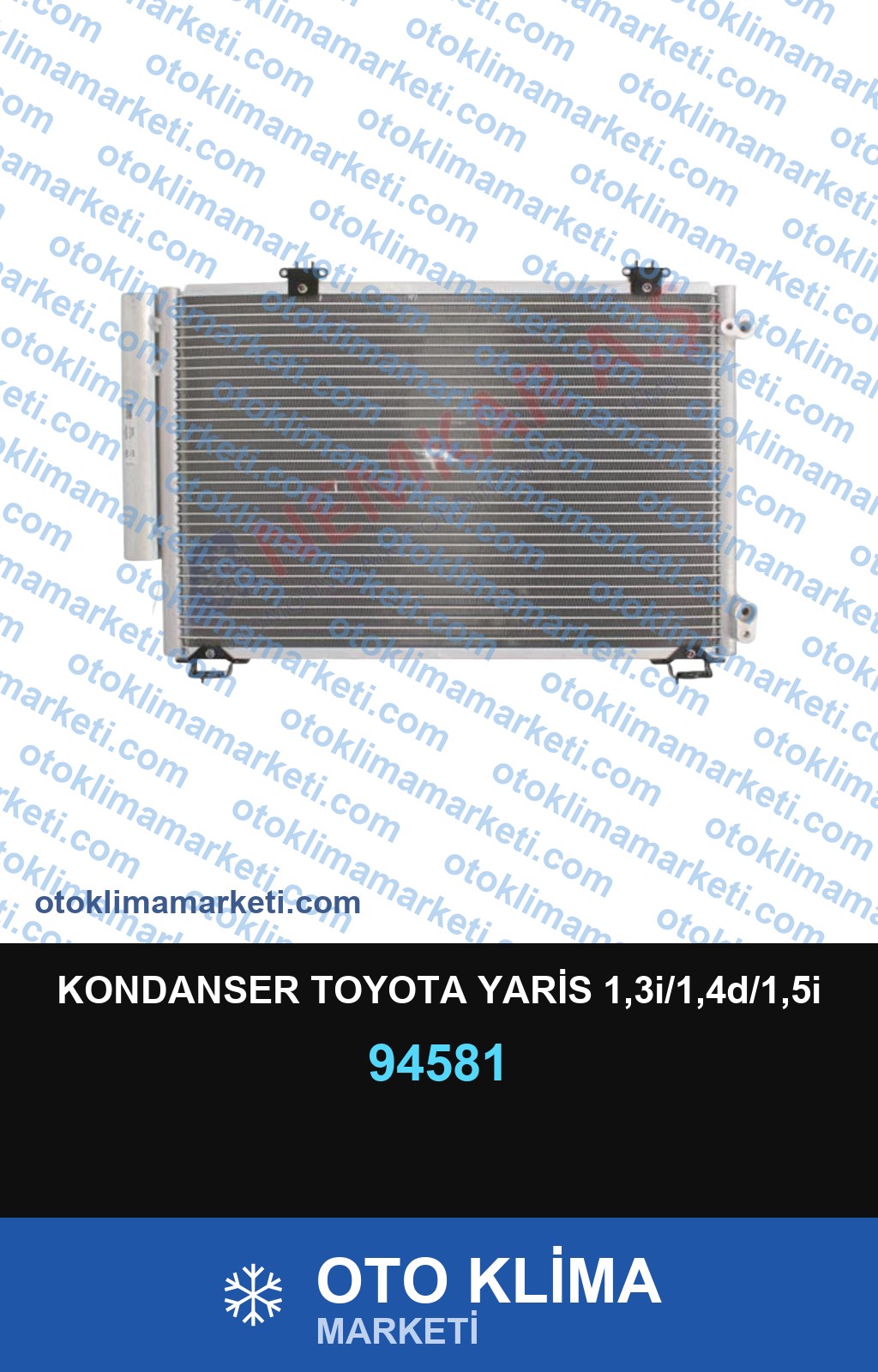 KONDANSER TOYOTA YARİS 1,3i/1,4d/1,5i
