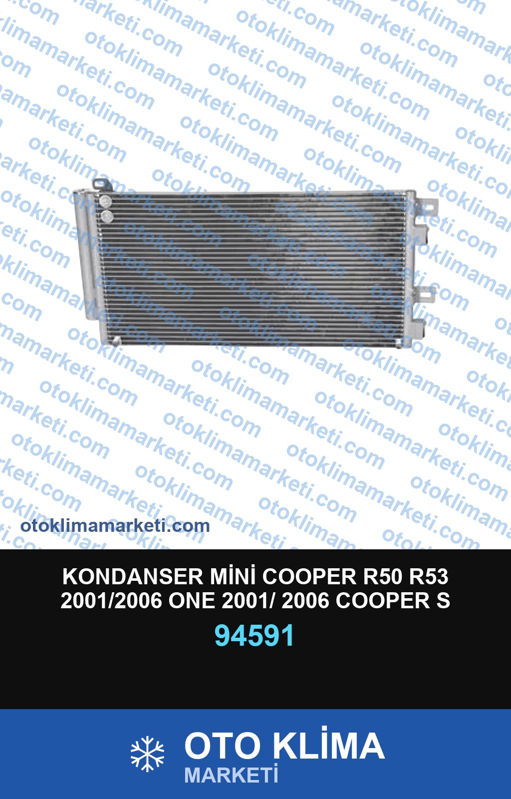 KONDANSER MİNİ COOPER R50 R53 2001/2006 ONE 2001/ 2006 COOPER S 2001-2006